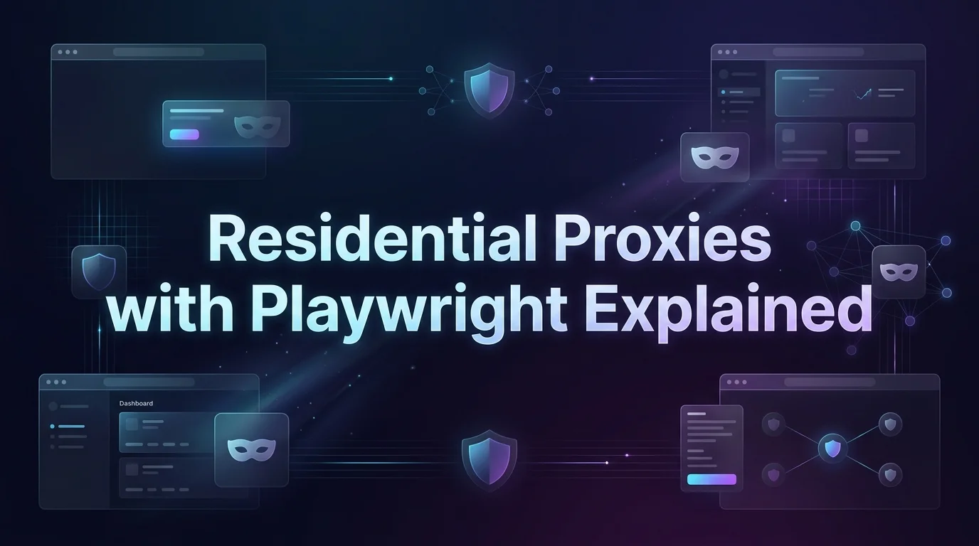 How to Use Residential Proxies with Playwright in 2026