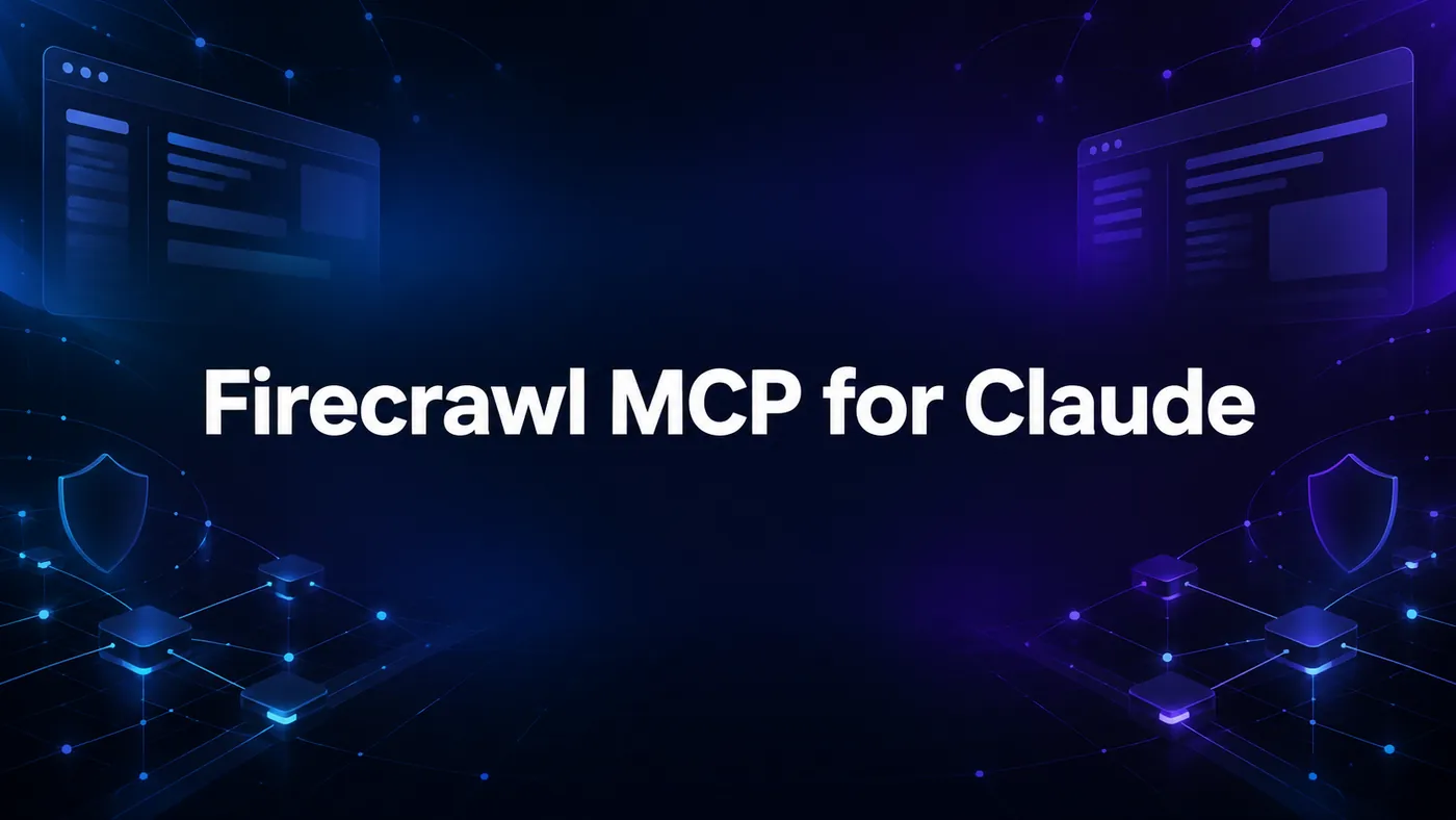How to Use Firecrawl MCP with Claude (2026 Setup Guide)