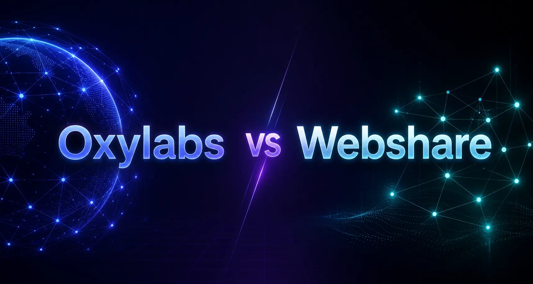 Oxylabs vs Webshare: Which Is Better? 2026