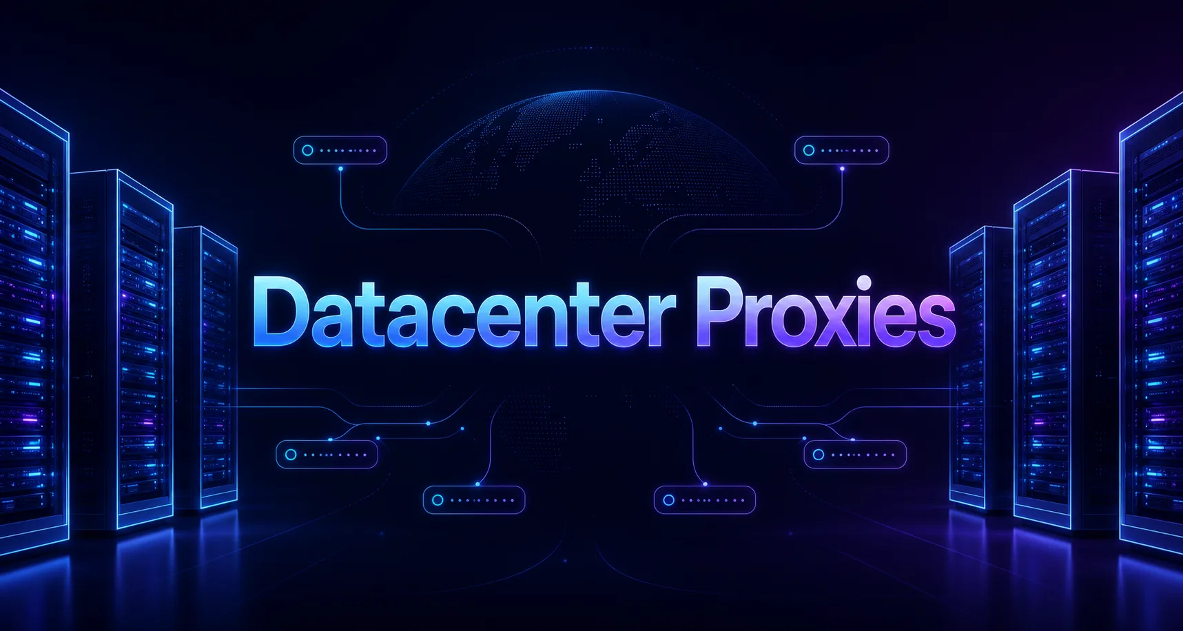 What Are Datacenter Proxies? 2026 Complete Guide