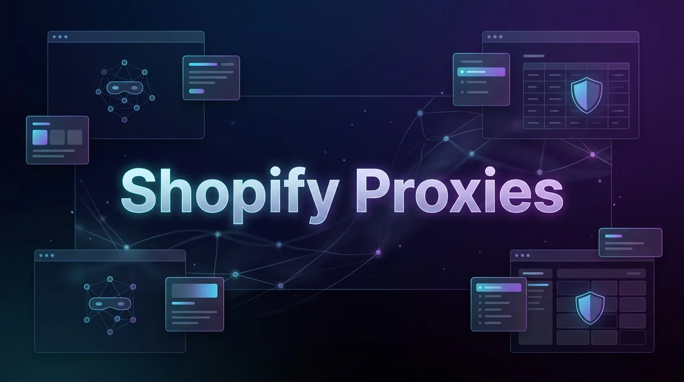 Best Shopify Proxies in 2026