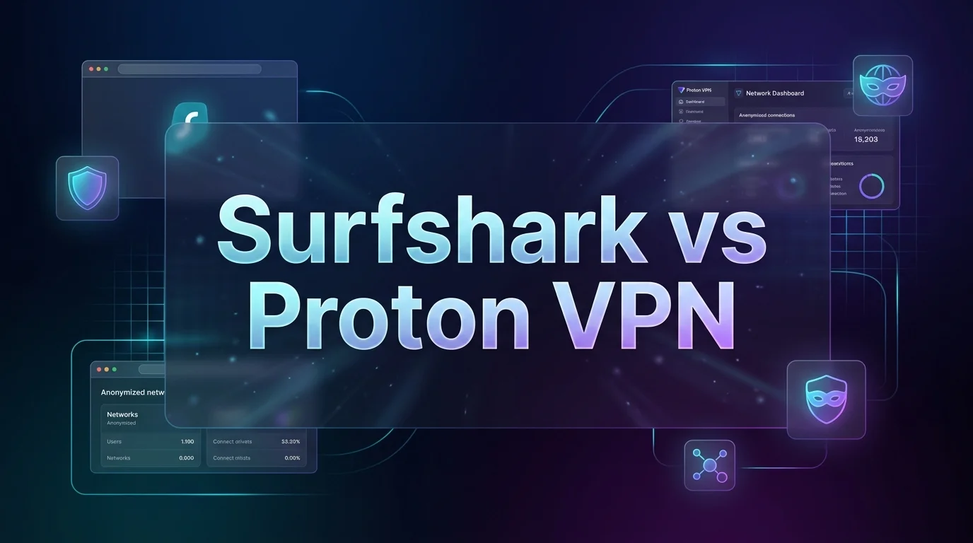 Surfshark vs Proton VPN: Which Is Better in 2026?